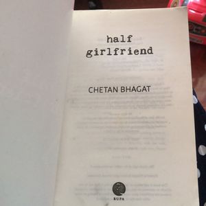 Chetan Bhagats Half Girlfiend & One Indian Girl