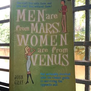 MEN are from MARS, WOMEN are from VENUS~ JOHN GRAY