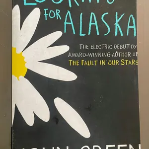 Looking For Alaska- John Green