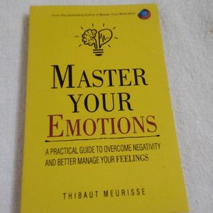 MASTER YOUR EMOTIONS