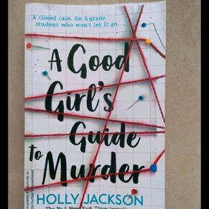 A Good Girls Guide To Murder