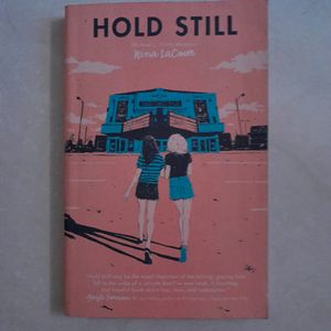 Hold Still By Nina LaCour