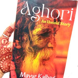 Aghori - An Untold Story By Mayur Kalbag