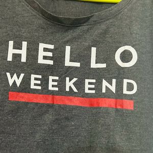 Hello Weekend T-shirt By Metronaut