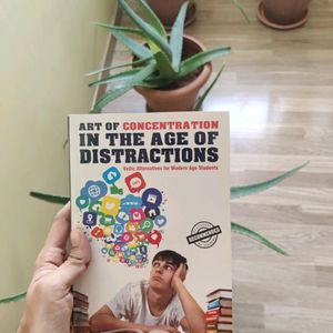 The Art of Concentration in Distraction age