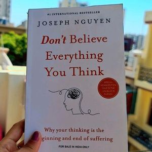 Don't Believe Everything You Think