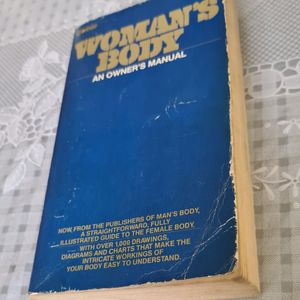 Woman's Body: An owner's manual