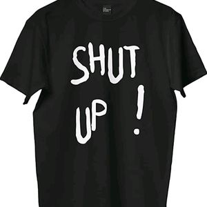 Black T-shirt With Shut Up Printed