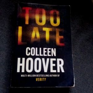 Too Late By Colleen Hoover