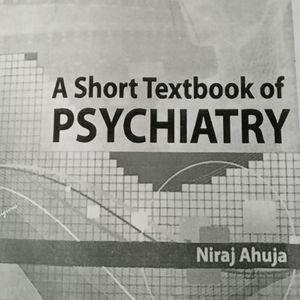 Neeraj Ahuja Short textbook of Psychiatry