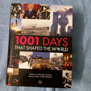 1001 Days That Shaped The World