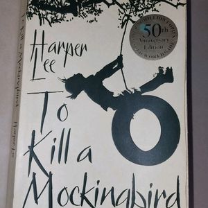 To Kill A Monkingbird -Harper Lee