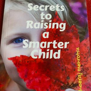 Secrets To Raising A Smarter Child