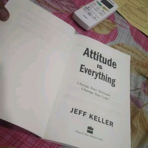 Attitude Is Everything - Jeef Keller