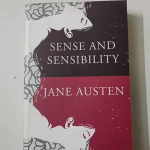 SENSE AND SENSIBILITY ~Jane Austen