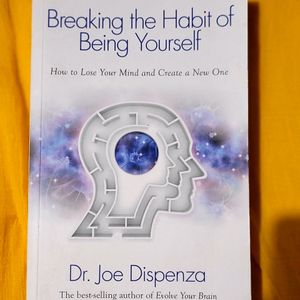 Breaking the Habit of Being Yourself Book