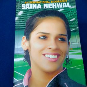 An Inspirational Biography Saina Nehwal