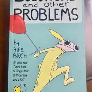 Solutions And other problems - Allie Brosh