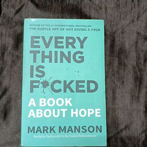 Everything Is F*cked by Mark Manson