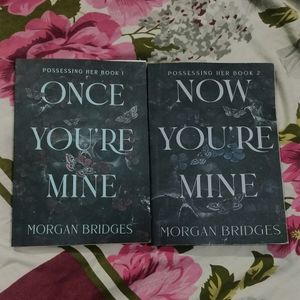 Possessing Her Series- Once You're Mine By Morgan