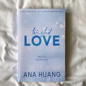 TWISTED LOVE BY ANA HUANG