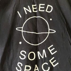 I Need Space Tshirt