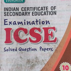 Icse Last 10 Years Solved Question Book