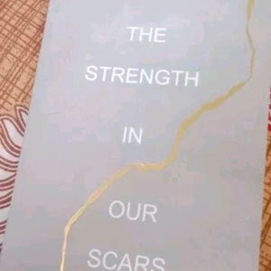 The strength in our scars