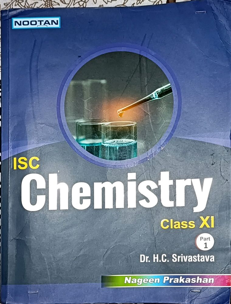 ISC CHEMISTRY | Class 11 Part 1&2  DR.H.C.Srivastv