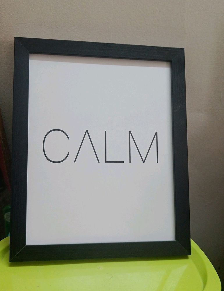 1 Small Frame With Calm Wording