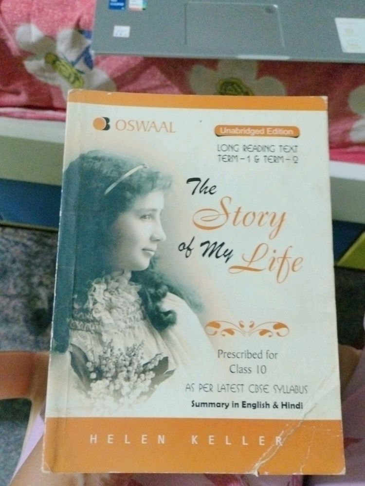 The Story Of My Life - Helen Keller - For Class X