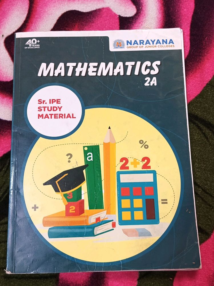 Sr. MATHEMATICS 2A Study Material