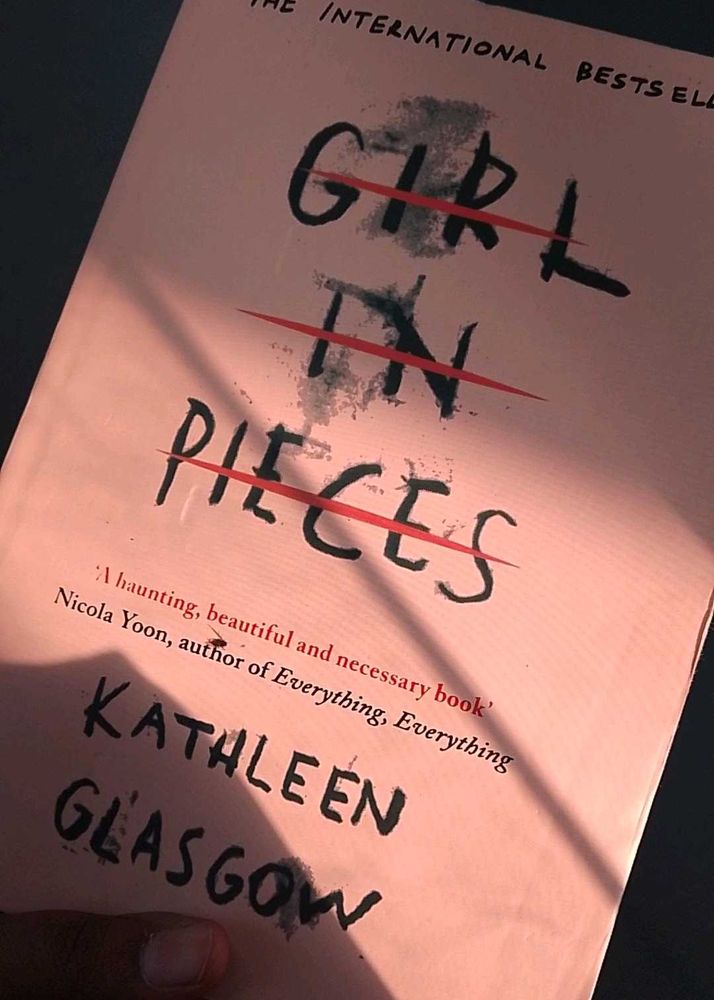 Girl In Pieces By Kathleen Glasgow