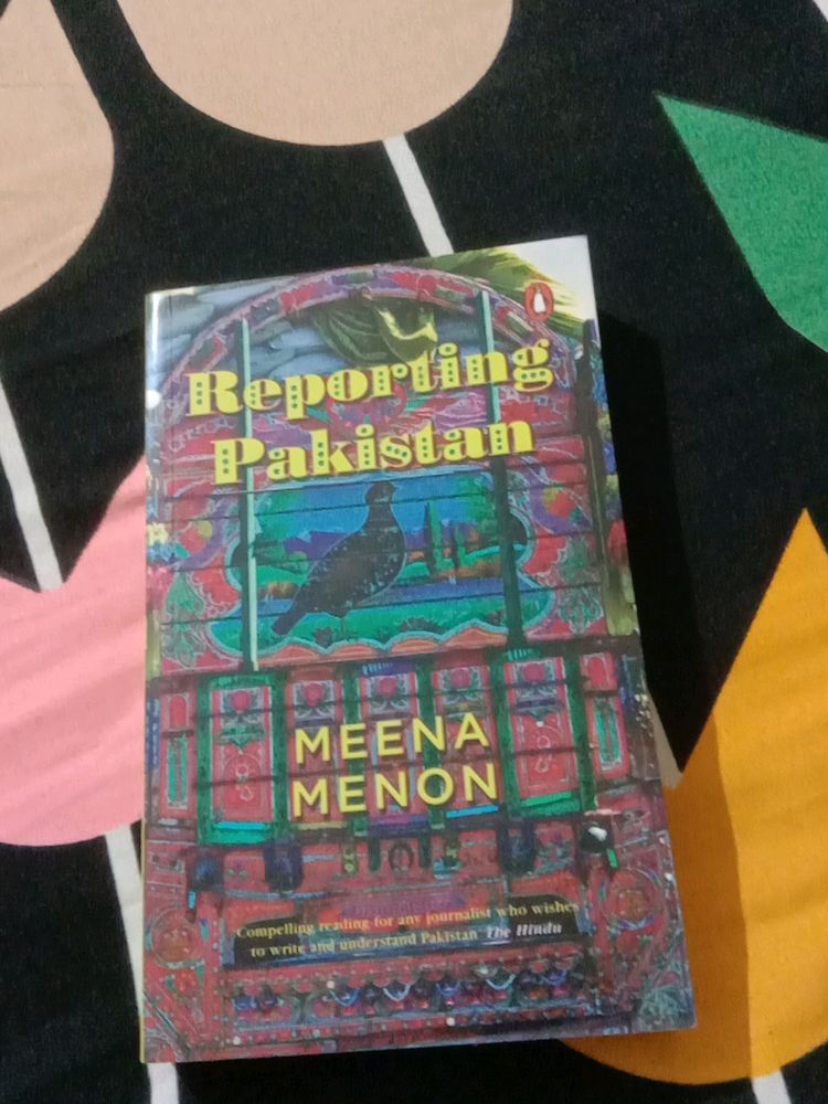 Reporting Pakistan By Meena Menon