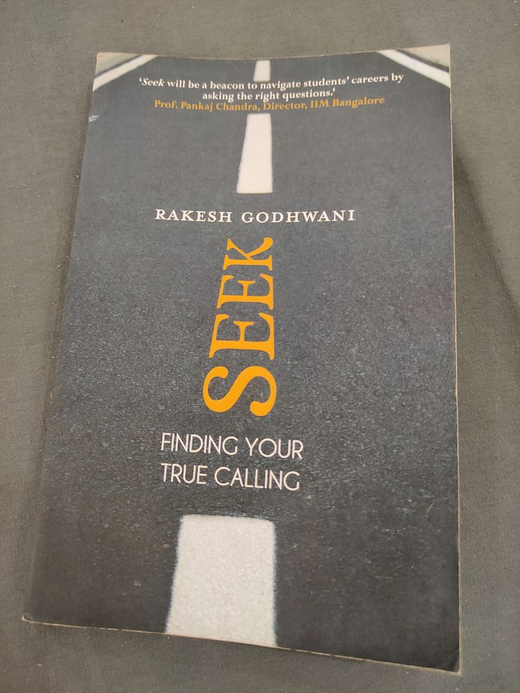 Seek - Find Your True Calling - Rakesh Godhwani