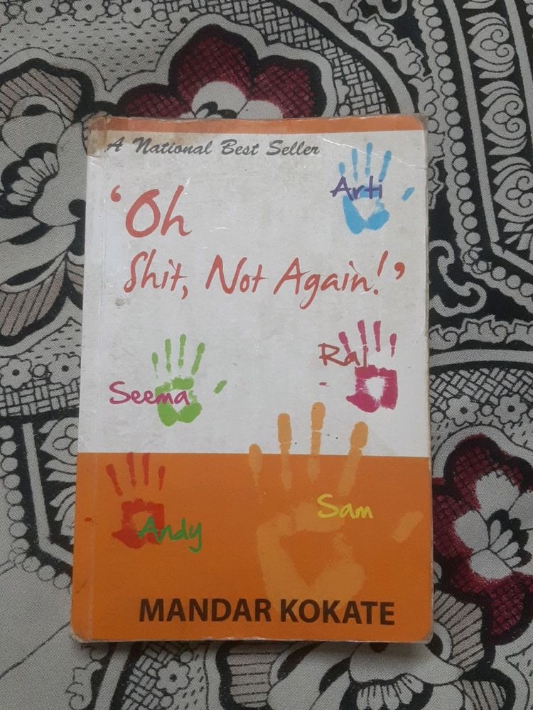 Oh s*it, Not Again! By Mandar Kokate