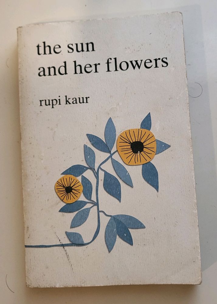 The Sun And Her Flowers By Rupi Kaur