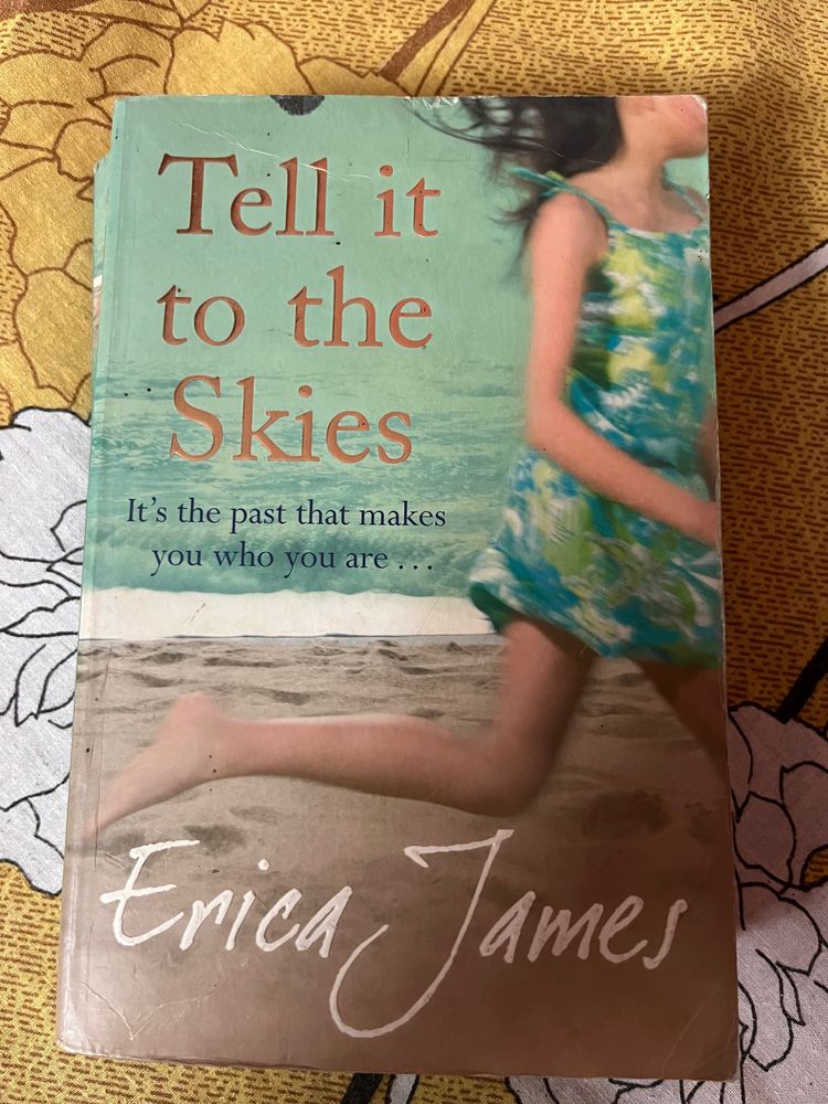 TELL IT TO THE SKIES Any ERICA JAMES