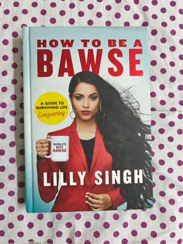 How To Be A Bawse