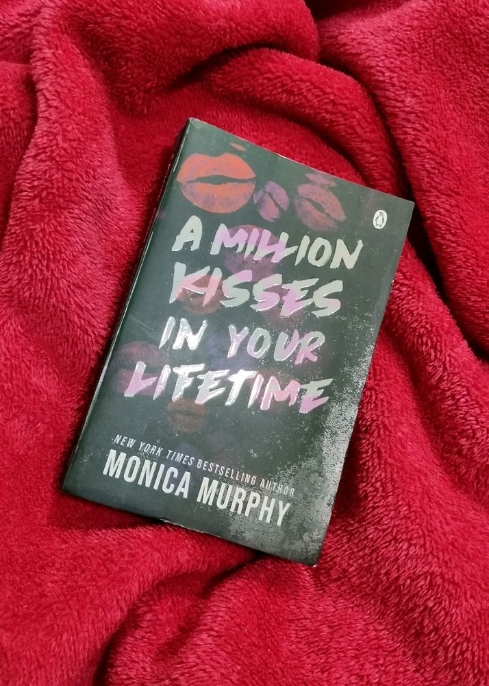 A Million Kisses In Your Lifetime By Monica Murphy