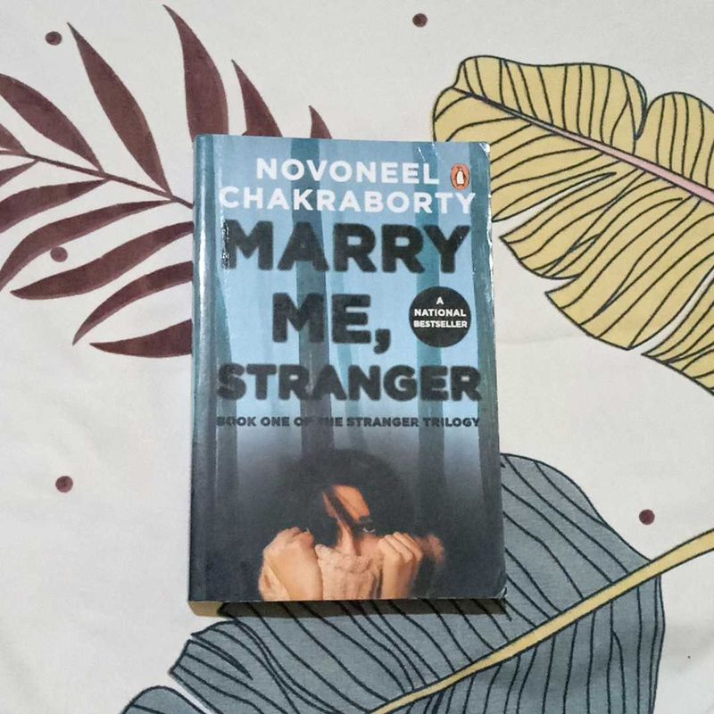 Marry Me, Stranger By Novoneel Chakraborty