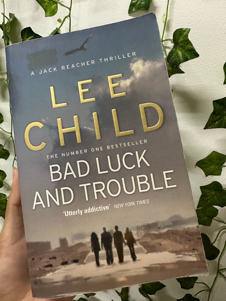 Bad Luck and Trouble - Lee Child (Fictional Book)