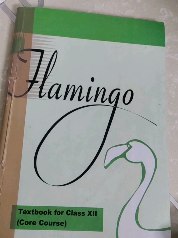 Ncert Class12 English Textbook-, Flamingo