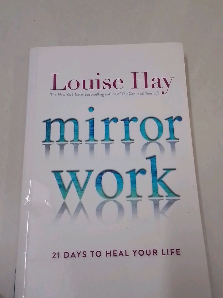 Mirror Work By Loius Hay