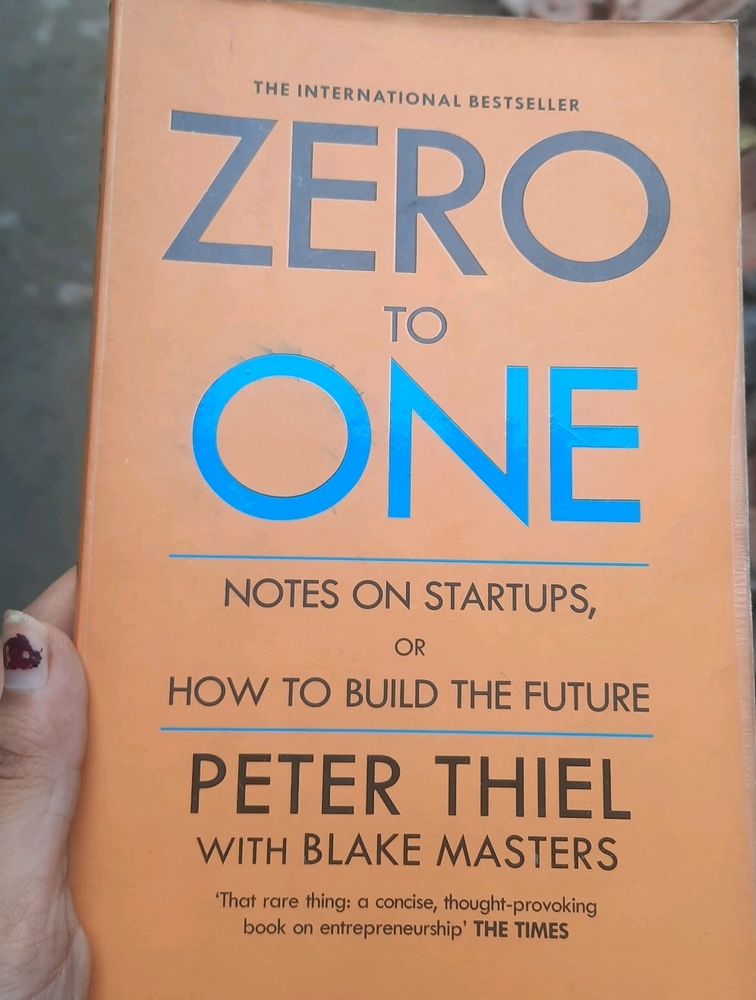 Zero To One By Peter Theil