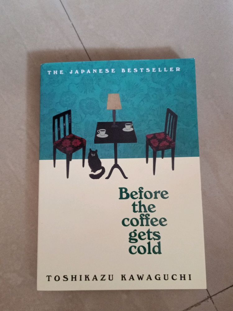 Before The Coffee Gets Cold by Toshikaz u Kawaguch