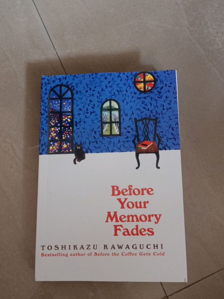 Before Your Memory Fades by Toshikazu Kawaguchi