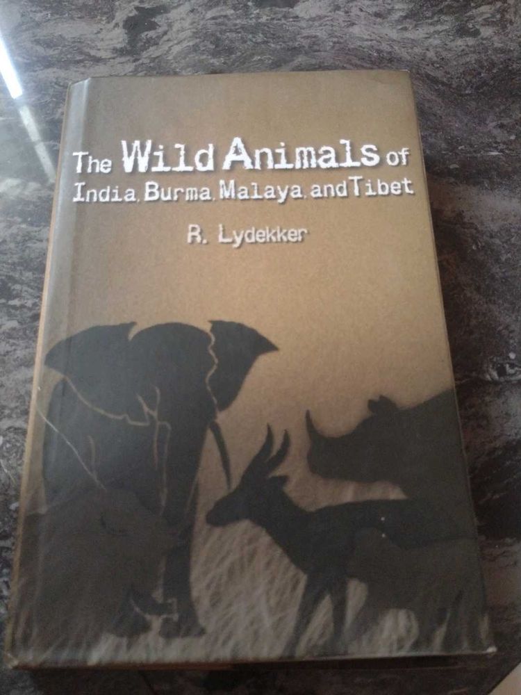 The wild animals of India,burma,Malaya and Tibet