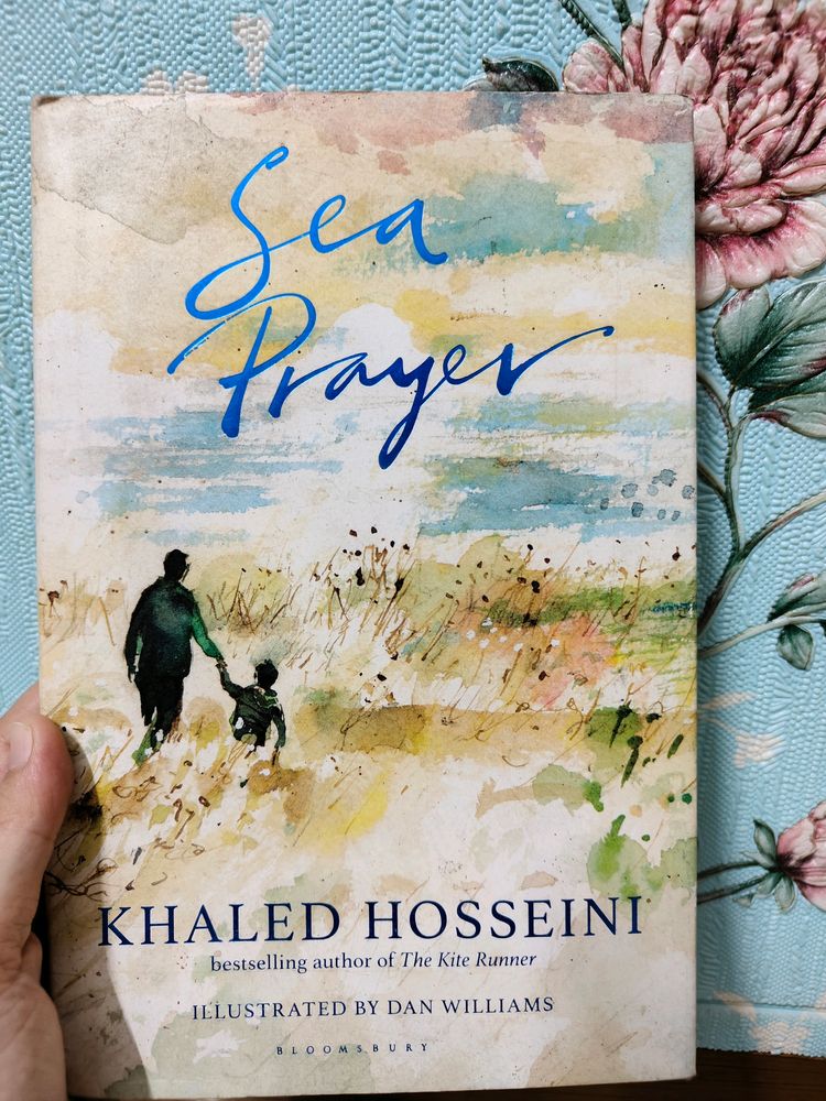 Sea Prayer by Khaled Hosseini