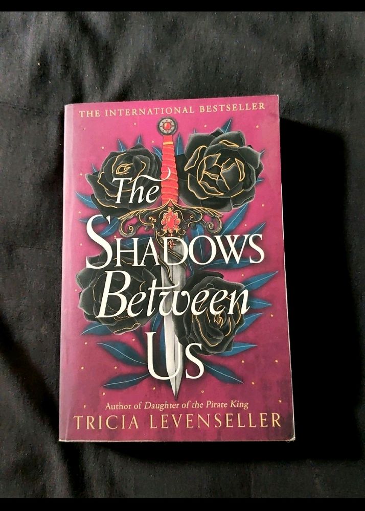 The Shadows Between Us